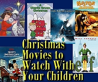 Click to go to the Christmas Movies to Watch With Your Children page.