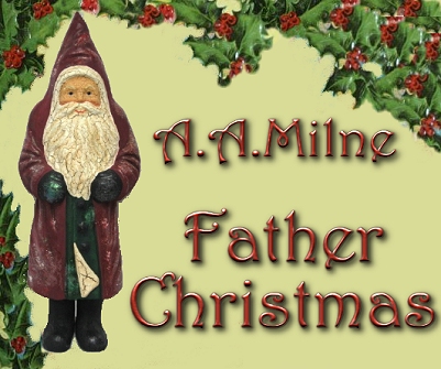 Father Christmas, by A.A. Milne