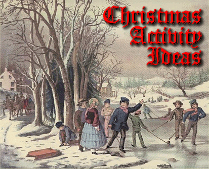 Family Christmas Activity Ideas(tm) - This is a Currier and Ives engraving. Click for bigger picture.