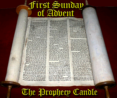 First Sunday of Advent - The Prophecy Candle