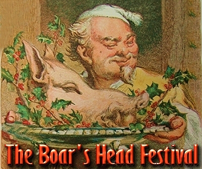 The Boar's Head Festival. This is from an 1855 plate of the Illustrated London News. Click for bigger photo.
