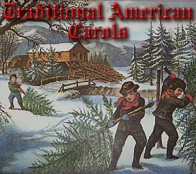 Traditional American Carols