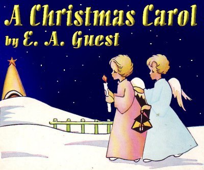 A Christmas Carol, by Edward Albert Guest