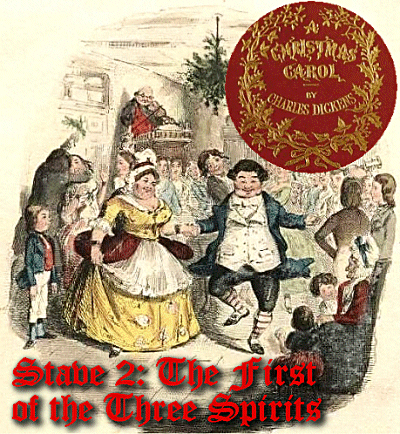 A Christmas Carol, Stave 2 Edited for Public Reading